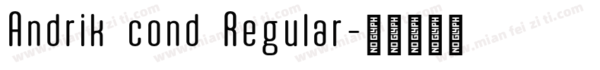 Andrik cond Regular字体转换